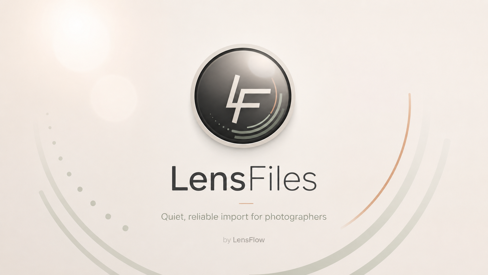 LensFiles Splash Screen